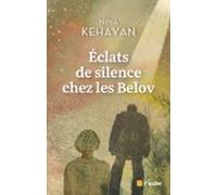 Éclats De Silence Chez Les Belov (ebook)