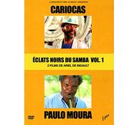 Eclats noirs du Samba - Vol. 1 : Cariocas + Paulo Moura [Francia] [DVD]