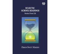Eclectic School Readings Stories From Life