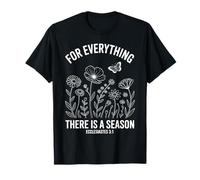 Eclesiastés 3:1 For Everything There Is A Season Floral Camiseta