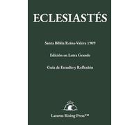 ECLESIASTÉS: Santa Biblia Reina-Valera 1909: Edición en Letra Grande con Guía de Estudio y Reflexión (Biblioteca Bíblica Reina-Valera 1909)