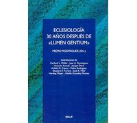 Eclesiología. 30 años después de «Lumen Gentium» (Cuestiones Fundamentales)