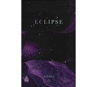 Eclipse: A Love Story Between the Sun & Moon