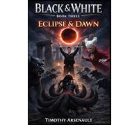 Eclipse & Dawn (Black & White)