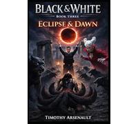 Eclipse & Dawn (Black & White)