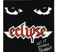 Eclipse - Let it happen tonight (11 tracks, 1990)