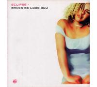 Eclipse - Makes Me Love U [Vinilo]