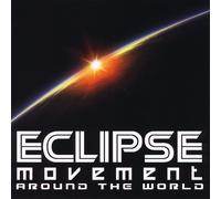Eclipse Movement - Around the World
