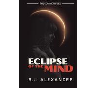 Eclipse of the Mind: 1 (The Dominion Files)
