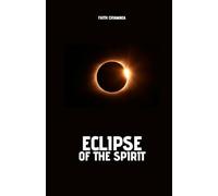 ECLIPSE OF THE SPIRIT: LEAVING HOMOSEXUALITY