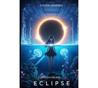 Eclipse: The Last Memory