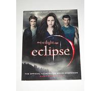 Eclipse: The Official Illustrated Movie Companion (The Twilight Saga)