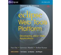 Eclipse Web Tools Platform: Developing Java Web Applications