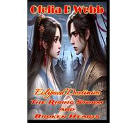 Eclipsed Destinies: The Rising Storm and Broken Hearts
