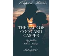 Eclipsed Hearts: The Tale of Coco and Casper