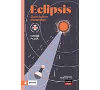Eclipsis: Quan la llum desapareix (Ments curioses, curioses ments)