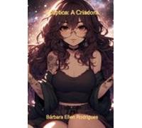 Ecliptica: A Criadora: A Revelação Final (ebook)