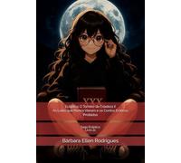 Ecliptica: O Torneio da Criadora II: As Lutas que Nunca Vieram e os Contos Eróticos Proibidos (Saga Ecliptica (Livros Individuais))