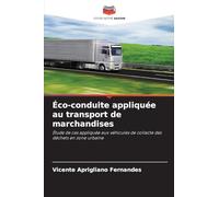 Éco-conduite appliquée au transport de marchandises
