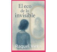 Eco de lo invisible