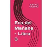 Eco del Mañana - Libro 3
