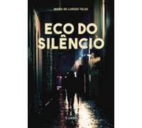 Eco Do Silencio