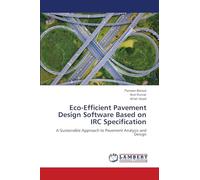 Eco-Efficient Pavement Design Software Based on IRC Specification: A Sustainable Approach to Pavement Analysis and Design