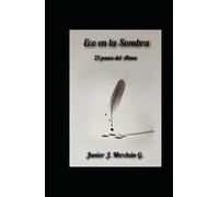 Eco en la Sombra: 21 pasos del alma (Eco y Resiliencia)