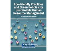 Eco-Friendly Practices and Green Policies for Sustainable Human Resource Management
