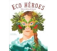ECO HEROES (VVKIDS) (Vvkids Salvemos el Planeta) - 9788468272542