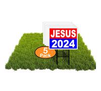Eco JESUS 2024 5 Double Sided 12x16 in Yard Road Sign w/Stand