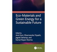 Eco-Materials and Green Energy for a Sustainable Future