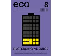 Eco. Resteremo al buio? (Vol. 8)