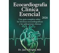 ECOCARDIOGRAFÍA CLÍNICA FUNDAMENTOS 2026 Evaluación hemodinámica y ecografía en el punto de atención (Point-of-Care Ultrasound): Atlas de bolsillo y ... (DR. JARI ALBRIGHT MEDICAL SURGERY BOOKS)