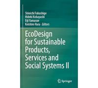 EcoDesign for Sustainable Products, Services and Social Systems II