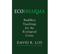 Ecodharma: Buddhist Teachings for the Ecological Crisis