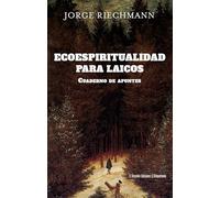 Ecoespiritualidad para laicos; Cuaderno de apuntes: 62 (Altoparlante)
