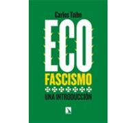 Ecofascismo: Una Introduccion