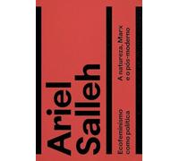 Ecofeminismo Como Política: A Natureza, Marx E O Pós-Moderno