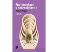 Ecofeminismo y decrecimiento: Frente a la crisis global: 875 (Mayor)