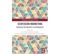 EcoFusion Marketing: Strategies for Industry 4.0 Sustainability (Contemporary Management Practices)