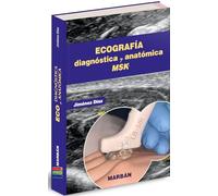 ECOGRAFIA DIAGNOSTICA Y ANATOMICA MSK