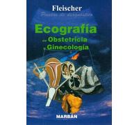Ecografía en obstetricia y ginecología