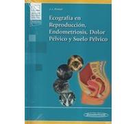 Ecografía en Reproducción, Endometriosis, Dolor Pélvico y Suelo Pélvico