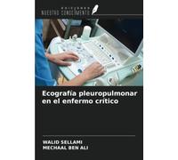 Ecografía pleuropulmonar en el enfermo crítico