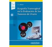 Ecografía Transvaginal En La Evaluación De Los Tumores De Ovario (libr
