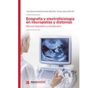 Ecografía y electrofisiología en neuropatías y distonías