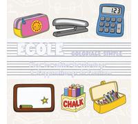 École - Coloriage simple | Mon premier cahier de coloriage & d’apprentissage de l’écriture: Fournitures, classes & activités scolaires