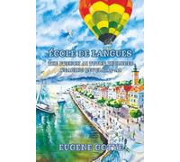 École de Langues: The French AI Tutor Included Reading Levels A1-A2 French-English: 28 (Graded French Readers)