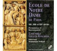 Ecole de Notre-Dame de Paris in the 12th, 13th & 14th Centuries / Vellard (1993-08-02)